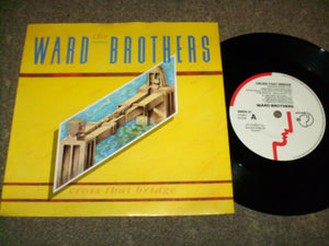 The Ward Brothers - Cross That Bridge