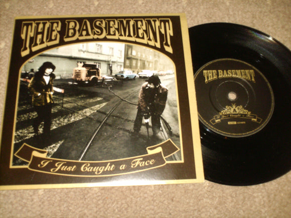 The Basement - I Just Caught A Face