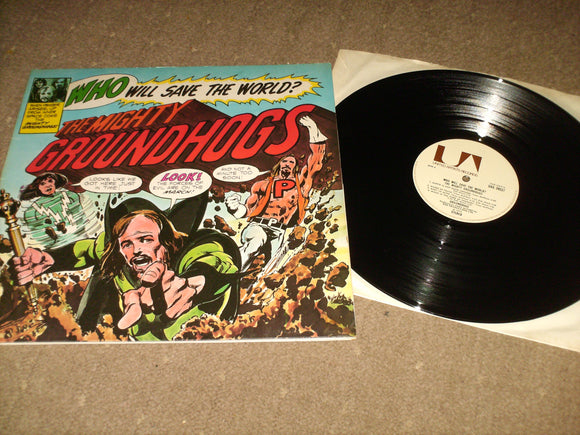 The Groundhogs - Who Will Save The World - The Mighty Groundhogs