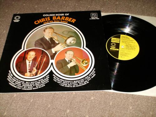 Chris Barber And His Jazz Band - Golden Hour Of Chris Barber