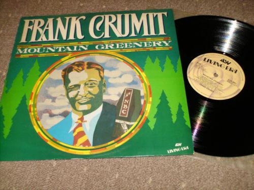 Frank Crumit - Mountain Greenery
