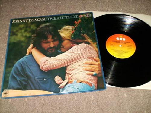 Johnny Duncan - Come A Little Bit Closer