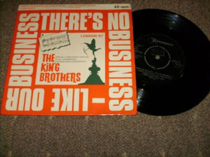 The King Brothers - Theres No Business Like Our Business