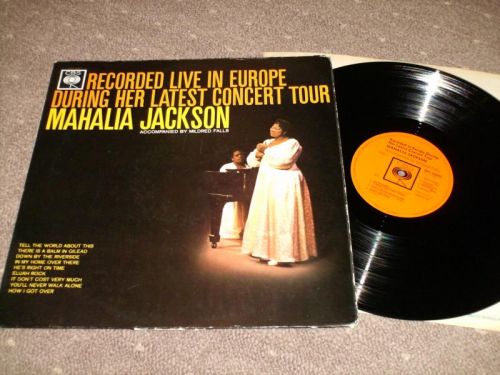 Mahalia Jackson - Recorded Live In Europe During Her Latest Concert Tour