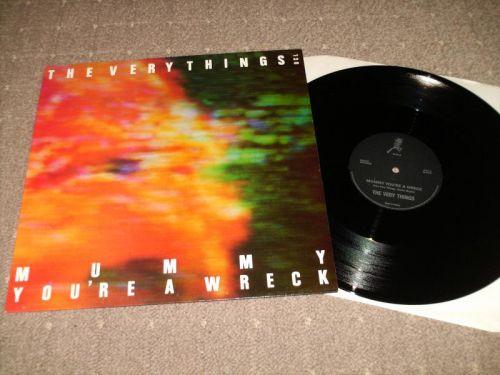 The Very Things - Mummy You're A Wreck