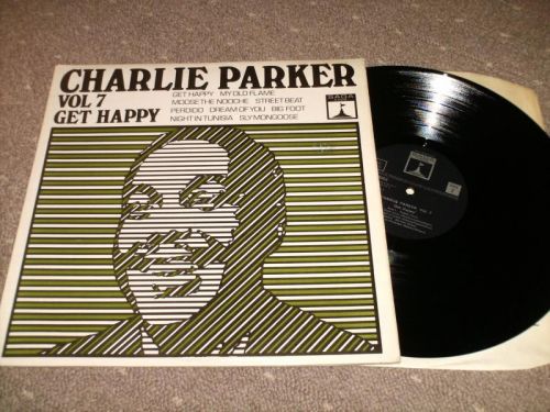 Charlie Parker - Vol 7  Get Happy