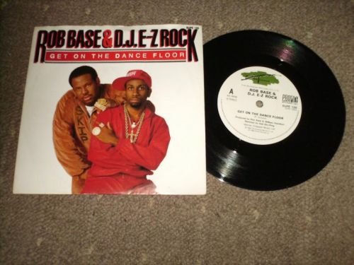 Rob Base And DJ E-Z Rock - Get On The Dance Floor