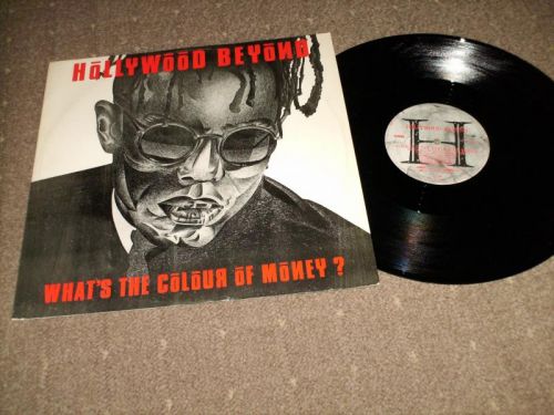 Hollywood Beyond - Whats The Colour Of Money