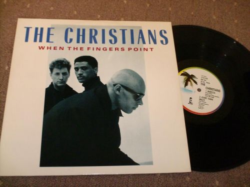 The Christians - When The Fingers Point