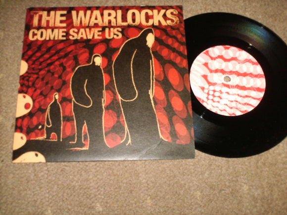 The Warlocks - Come Save Us