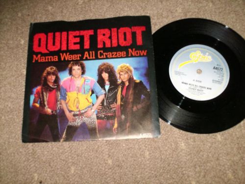 Quiet Riot - Mama Weer All Crazee Now