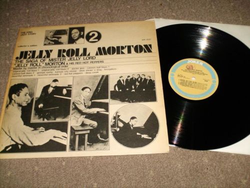Jelly Roll Morton - The Saga Of Mr Jelly Lord