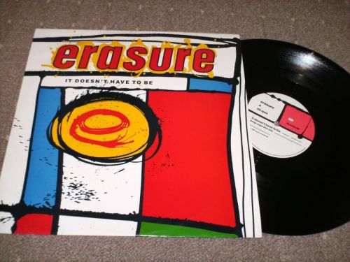 Erasure - It Doesn't Have To Be