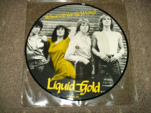 Liquid Gold - Where Did We Go Wrong