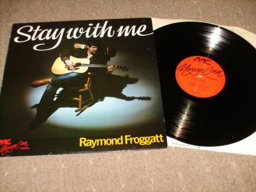 Raymond Froggatt - Stay With Me