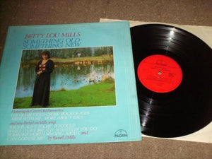 Betty Lou Mills - Something Old Something New