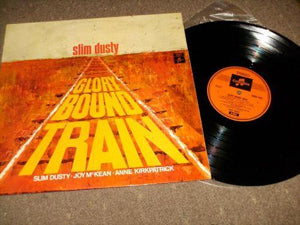 Slim Dusty - Glory Bound Train