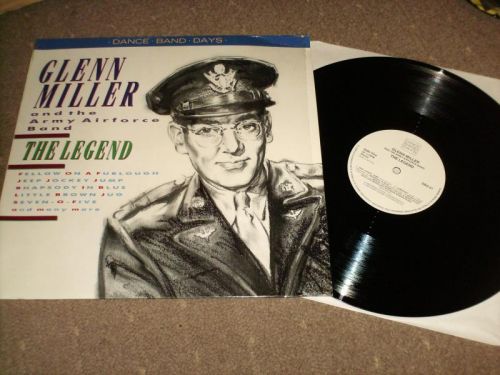 Glenn Miller And The Army Air Force Band - The Legend