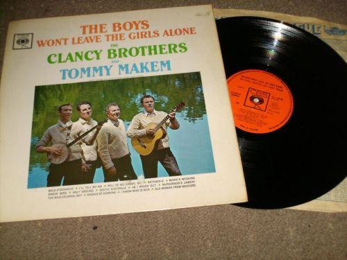 The Clancy Brothers And Tommy Makem - The Boys Wont Leave The Girls Alone