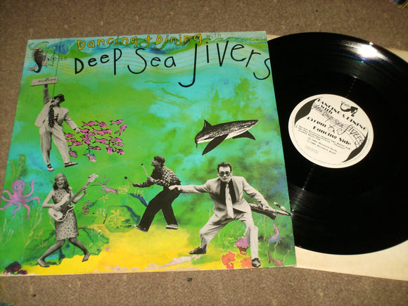 The Deep Sea Jivers - Dancing & Dining With The Deep Sea Jivers