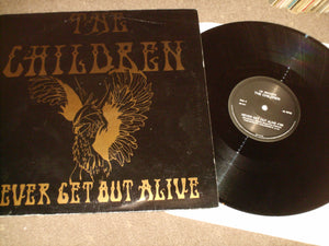 The Children - Never Get Out Alive