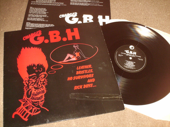 Charged GBH - Leather Bristles No Survivors And Sick Boys