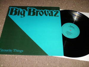 Big Brovaz - Favourite Things