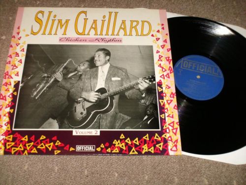 Slim Gaillard - Chicken Rhythm Vol 2