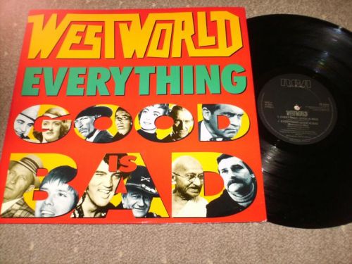 Westworld - Everything Good Is Bad [Original Mix]