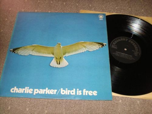 Charlie Parker - Bird Is Free