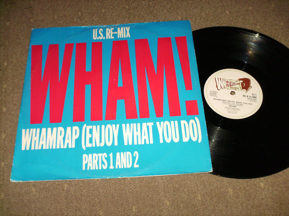 Wham - Wham Rap [Enjoy What You Do] US Re Mix