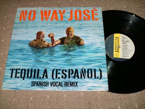 No Way Jose - Tequila {Espanol]
