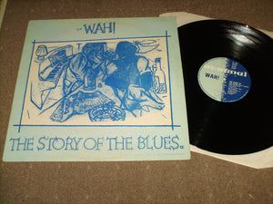 Wah - The Story Of The Blues Part 1 &2