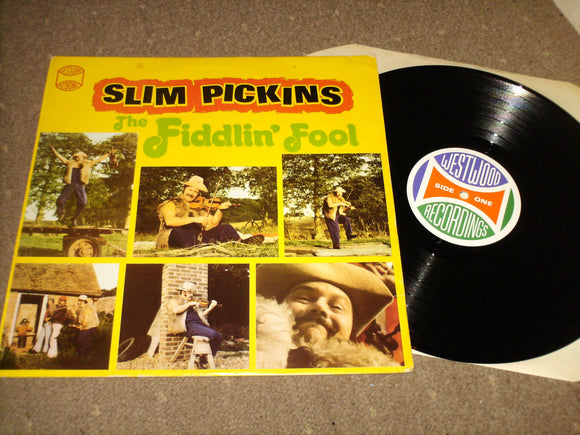 Slim Pickins - The Fiddlin Fool