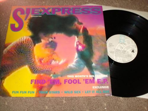 S Express - Find Em Fool Em Forget Em