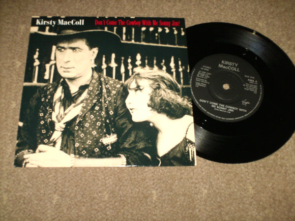 Kirsty MacColl - Dont Come The Cowboy With Me Sonny Jim