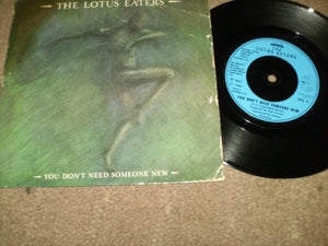 The Lotus Eaters - You Dont Need Someone New