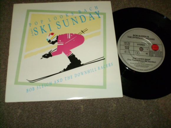 Bob Sleigh And The Downhill Racers - Pop Looks Bach [The Theme From Ski Sunday]