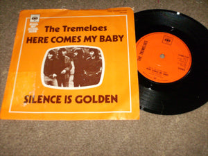 The Tremeloes - Here Comes My Baby / Silence Is Golden