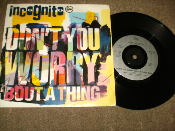 Incognito - Dont You Worry Bout A Thing [Edit]