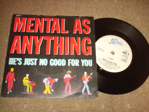 Mental As Anything - He's Just No Good For You