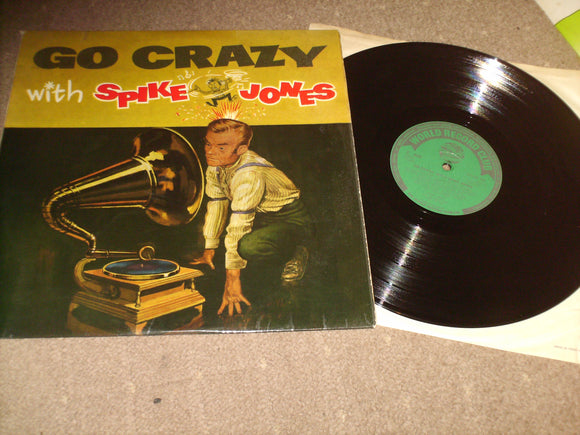 Spike Jones - Go Crazy With Spike Jones