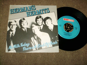 Hermans Hermits - No Milk Today / There's A Kind Of Hush