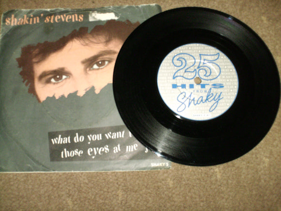 Shakin Stevens - What Do You Want To Make Those Eyes At Me For