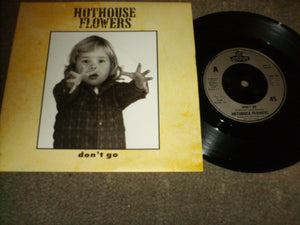 Hothouse Flowers - Dont Go