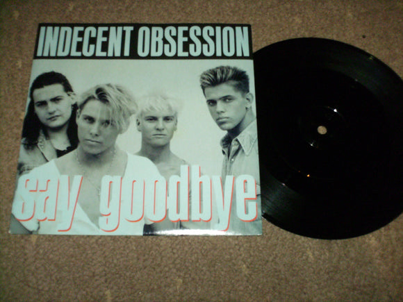 Indecent Obsession - Say Goodbye